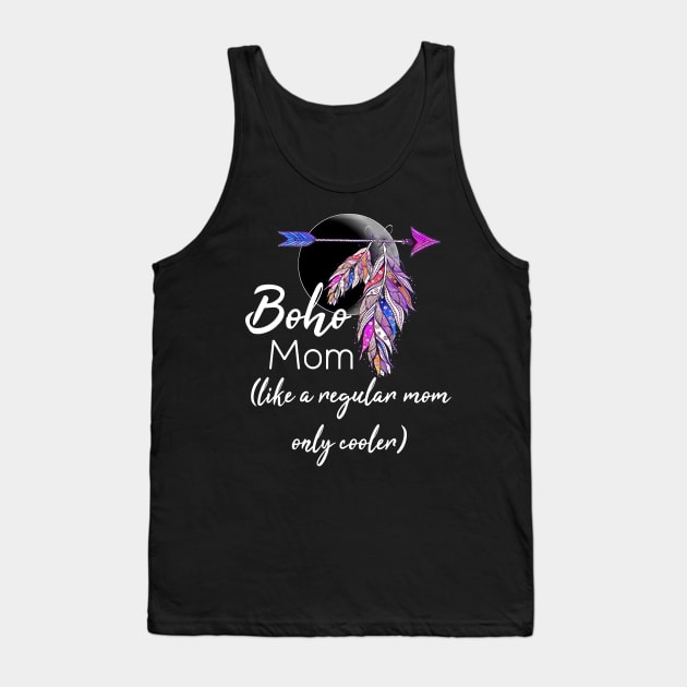 Boho Mom - Mothers Day Gift Tank Top by AmbersDesignsCo